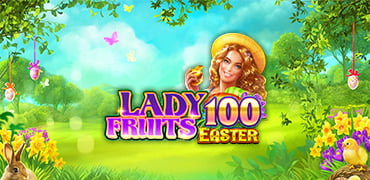 Lady Fruits 100 Easter Novibet