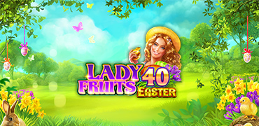 Lady Fruits 40 Easter Novibet