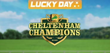 Lucky Day: Cheltenham Champions Novibet