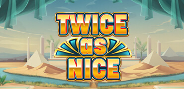 Twice As Nice Novibet
